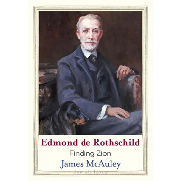 Edmond de Rothschild: Finding Zion