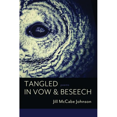 Tangled in Vow & Beseech