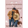 Sunday Mornings and Second Chances