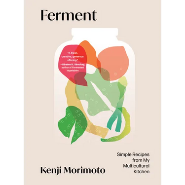 Ferment: Simple Recipes from My Multicultural Kitchen