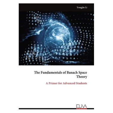 The Fundamentals of Banach Space Theory: A Primer for Advanced Students