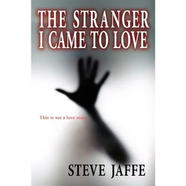 The Stranger I Came to Love