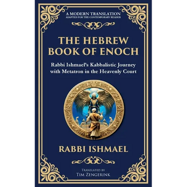 The Hebrew Book of Enoch (Enoch III): Mystical Visions and Divine Secrets