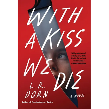 With a Kiss We Die