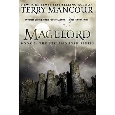 Magelord: Book Three Of The Spellmonger Series