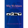 Why We Behave