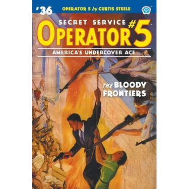 Operator 5 #36: The Bloody Frontiers