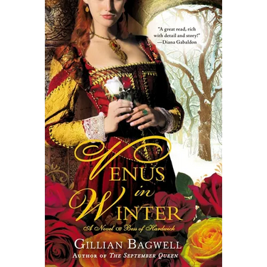 Venus in Winter: A Novel of Bess of Hardwick