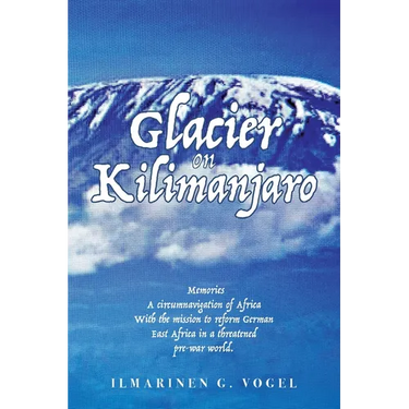 Glacier on Kilimanjaro (Latest Edition)