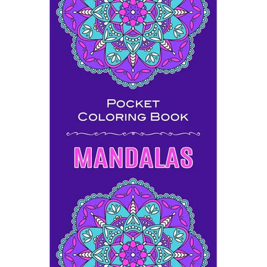 Mandalas Pocket Coloring Book: 40 Circular Mandalas To Color In Pocket Size