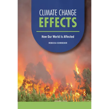 Climate Change Effects: How Our World Is Affected