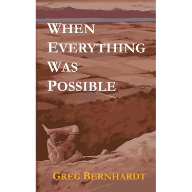 When Everything Was Possible