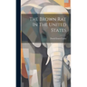 The Brown Rat In The United States