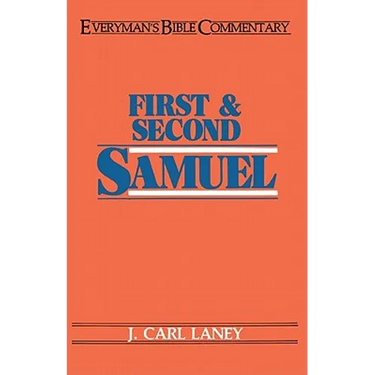 First & Second Samuel- Everyman's Bible Commentary