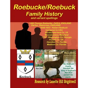 The Roebucke-Robuck-Roebuck Family Geneology