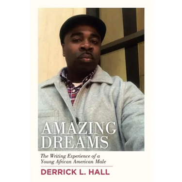Amazing Dreams: The Writing Experience of a Young African American Male