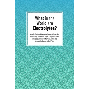 What in the World are Electrolytes?