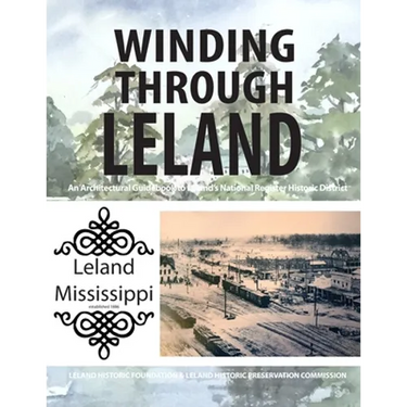 Winding Through Leland: An Architectural Guidebook to Leland's National Register Historic District