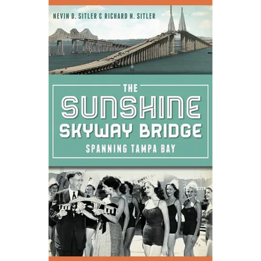 The Sunshine Skyway Bridge: Spanning Tampa Bay