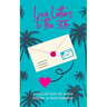 Love Letters To The 305: A Collection of Miami Poetry & Photography