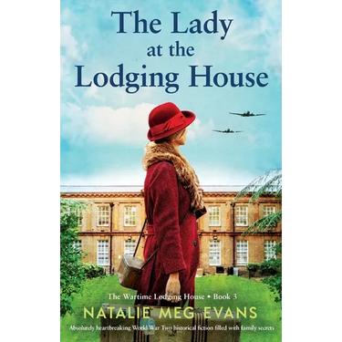 The Lady at the Lodging House: Absolutely heartbreaking World War Two historical fiction filled with family secrets