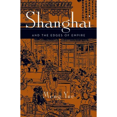 Shanghai and the Edges of Empires