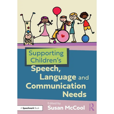 Supporting Children's Speech, Language and Communication Needs