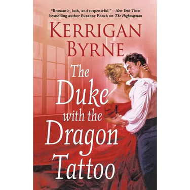 The Duke With the Dragon Tattoo