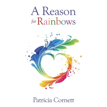 A Reason for Rainbows