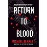 Return to Blood: A Hana Westerman Thriller