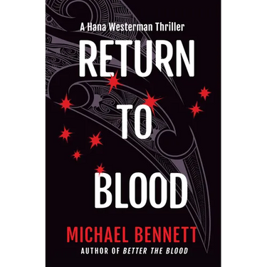 Return to Blood: A Hana Westerman Thriller