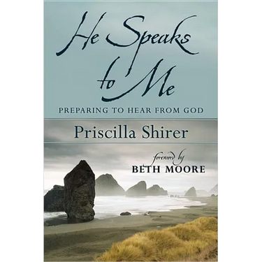 He Speaks to Me: Preparing to Hear from God