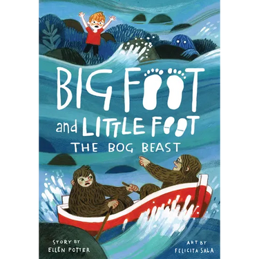 The Bog Beast (Big Foot and Little Foot #4)