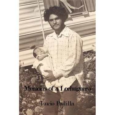 Memoirs of a Lechuguero