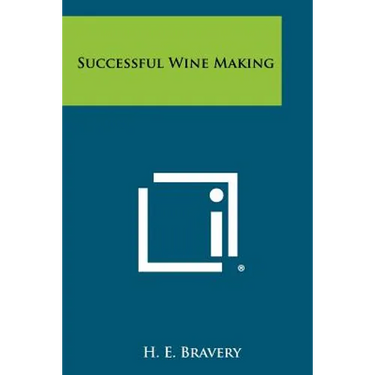Successful Wine Making