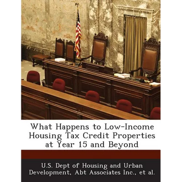 What Happens to Low-Income Housing Tax Credit Properties at Year 15 and Beyond