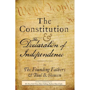 The Constitution and the Declaration of Independence: The Constitution of the United States of America