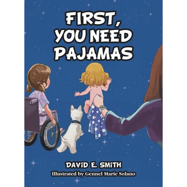 First, You Need Pajamas
