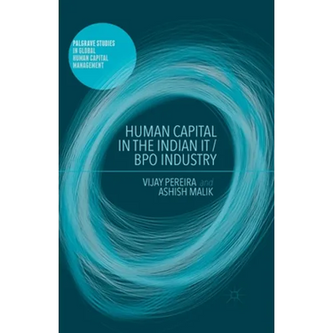 Human Capital in the Indian It / Bpo Industry