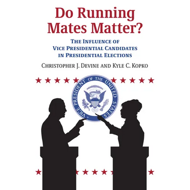 Do Running Mates Matter?: The Influence of Vice Presidential Candidates in Presidential Elections