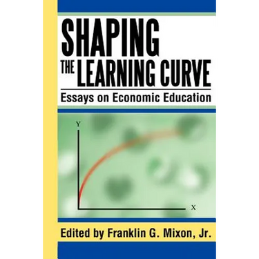 Shaping the Learning Curve: Essays on Economic Education