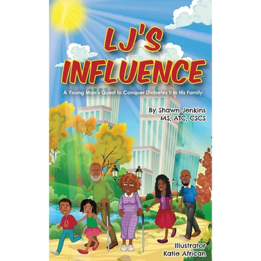 LJ's Influence: A Young Man's Quest to Conquer Diabetes II in His Family