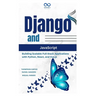 Django and JavaScript: Building Scalable Full-Stack Applications with Python, React, and Vue.js