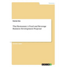 Thai Restaurant. A Food and Beverage Business Development Proposal