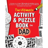 The Ultimate Activity & Puzzle Book for Dad