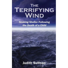 The Terrifying Wind: Seeking Shelter Following the Death of a Child