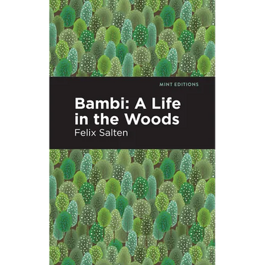 Bambi: A Life in the Woods