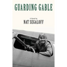Guarding Gable (hardback)