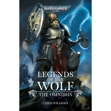 Legends of the Wolf: The Omnibus