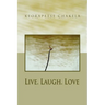 Live. Laugh. Love